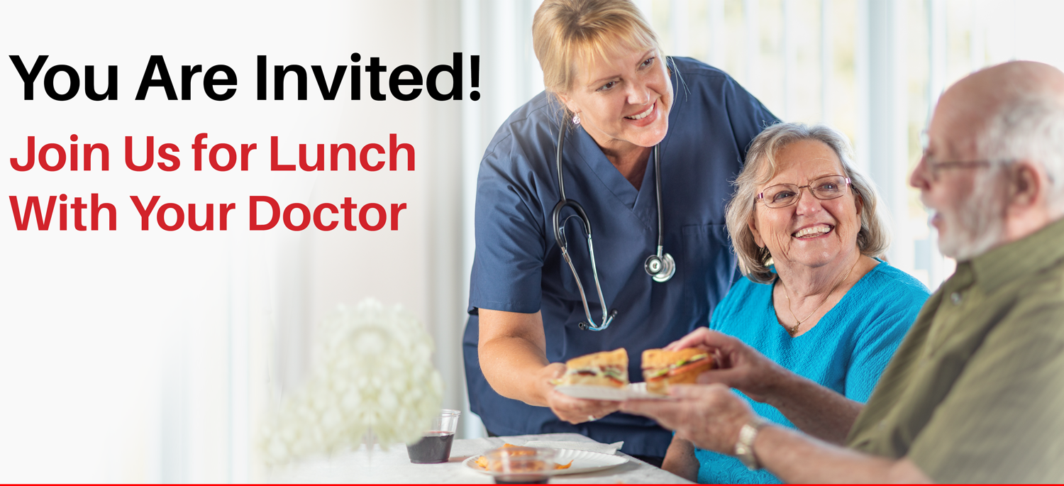 Join Us For Lunch With Your Doctor